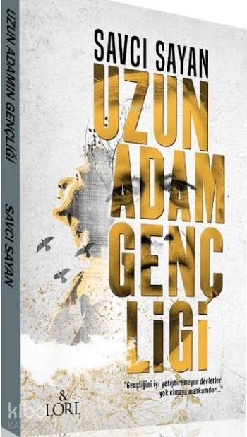Uzun Adam Gençliği-Savcı Sayan