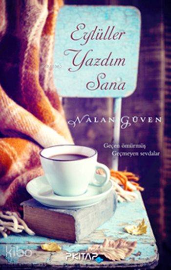 Eylüller Yazdım Sana
