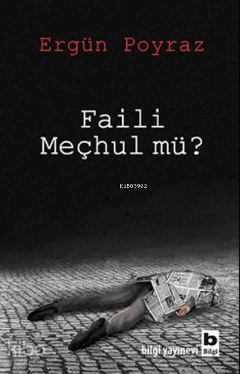 Faili Meçhul Mü ?