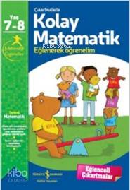 Çıkartmalarla Kolay Matematik (7-8 Yaş); Eğlenerek Öğrenelim