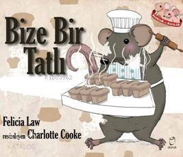 Bize Bir Tatlı-Felicia Law