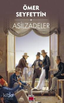 Asilzadeler