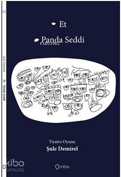 Et - Panda Seddi-Şule Demirel