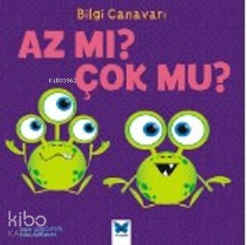 Az Mı Çok Mu ?; Bilgi Canavarı