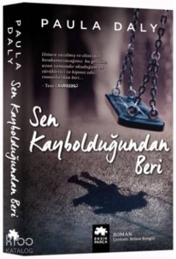 Sen Kaybolduğundan Beri