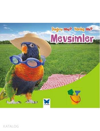 Doğru mu? Yanlış mı?; Mevsimler