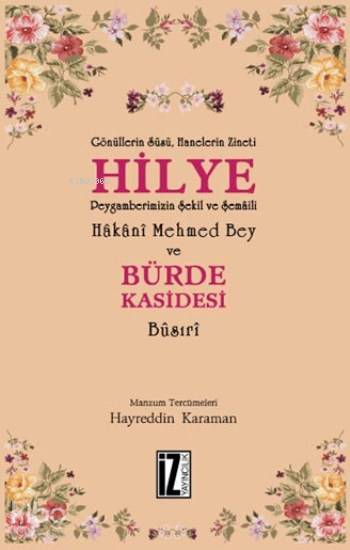 Hilye ve Bürde Kasidesi; Hakani Mehmed Bey Busıri