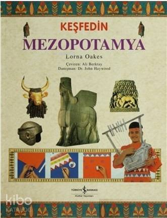 Keşfedin Mezopotamya