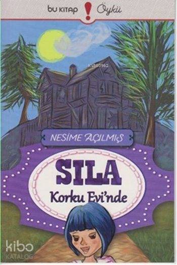 Sıla Korku Evinde
