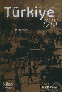 Türkiye 1915-Paul R. Krause