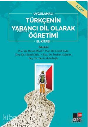 Uygulamalı Türkçenin Yabancı Dil Olarak Öğretimi El Kitabı 2. Cilt
