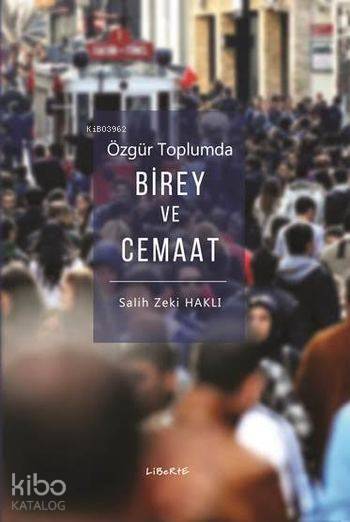 Özgür Toplumda Birey Ve Cemaat