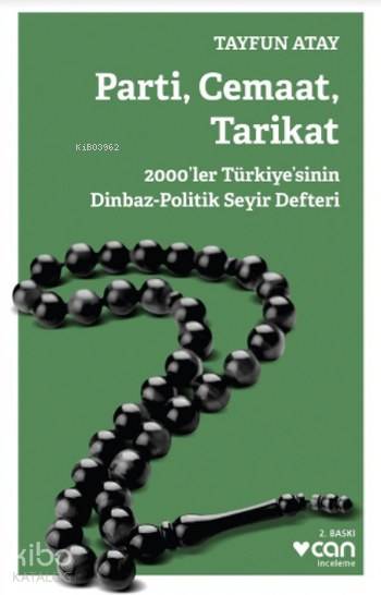 Parti, Cemaat, Tarikat