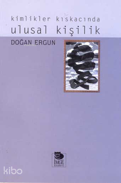 Kimlikler Kıskacında Ulusal Kişilik