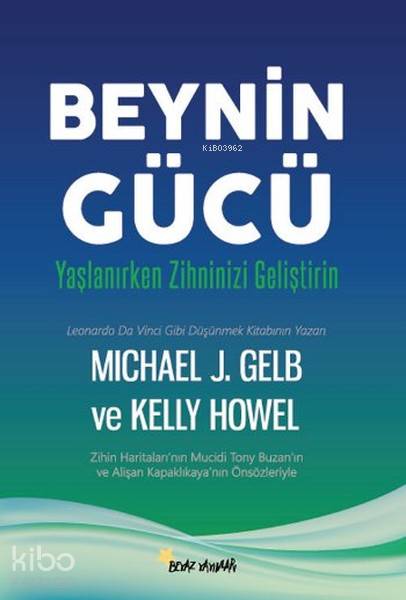 Beynin Gücü; Yaşlanırken Zihninizi Geliştirin