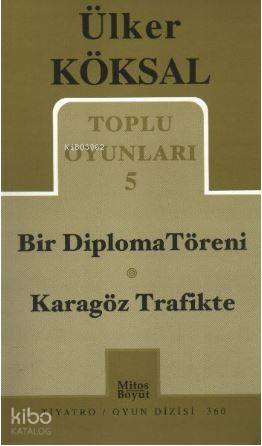 Toplu Oyunları 5 - Bir Diploma Töreni / Karagöz Trafikte