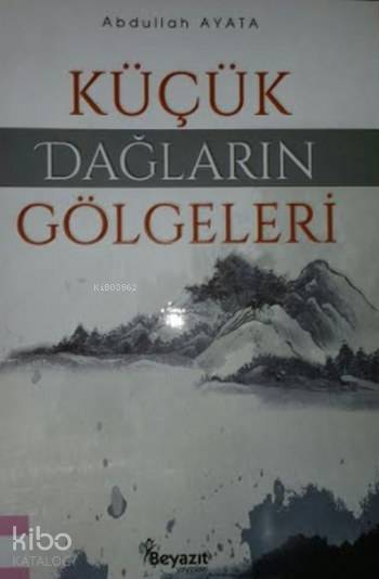 Küçük Dağların Gölgeleri