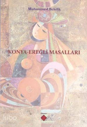 Konya-Ereğli Masalları