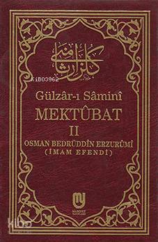 Gülzar-I Samini Mektubat Cilt-2 - Osman Bedrüddin Erzurümi