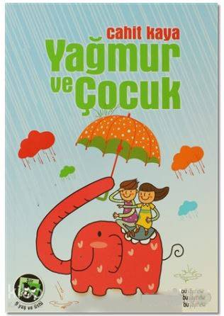 Yağmur Ve Çocuk-Cahit Kaya