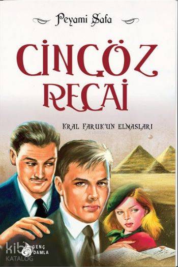 Kral Faruk'un Elmasları - Cingöz Recai - Peyami Safa