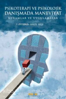 Psikoterapi ve Psikolojik Danışmada Maneviyat