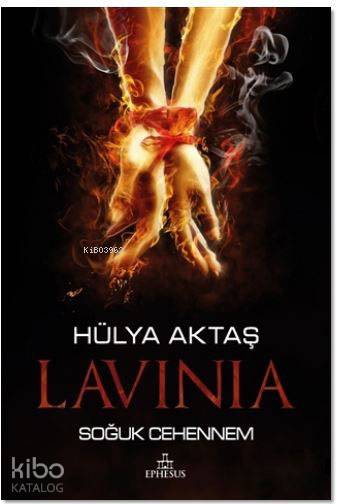 Lavinia-Soğuk Cehennem - Hülya Aktaş