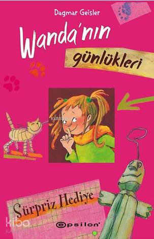 Wandanın Günlükleri 2 :Sürpriz Hediye - Dagmar Geisler