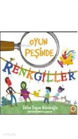 Renkgiller Oyun Peşinde