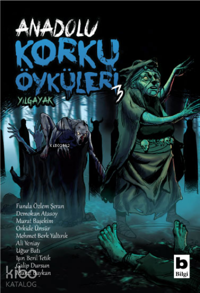 Anadolu Korku Öyküleri 3 Yılgayak