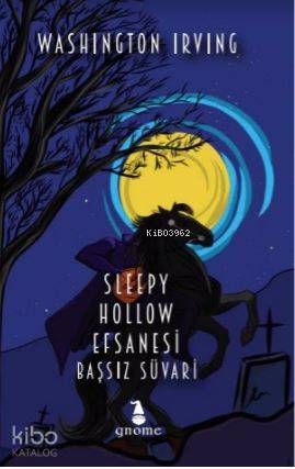 Sleppy Hollow Efsanesi - Başssız Süvari