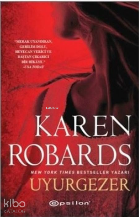 Uyurgezer - Karen Robards
