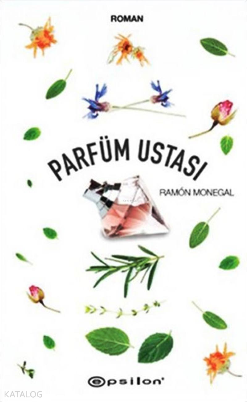 Parfüm Ustası - Ramon Monegal