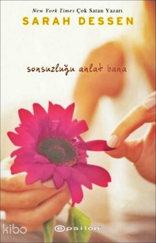 Sonsuzluğu Anlat Bana - Sarah Dessen