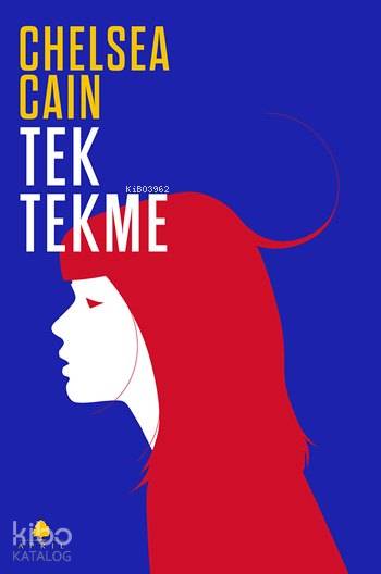 Tek Tekme - Chelsea Cain