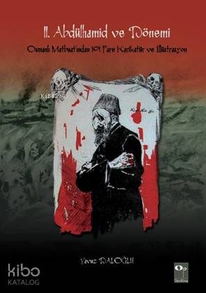 2. Abdülhamid ve Dönemi