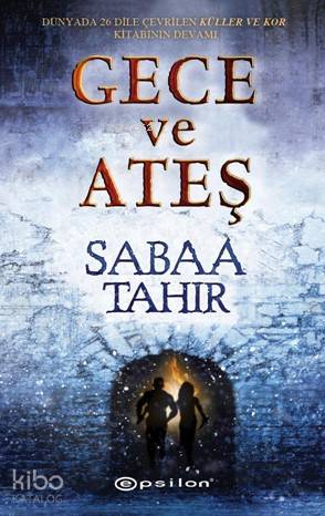 Kor 2: Gece ve Ateş - Sabaa Tahır