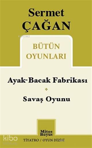 Ayak-Bacak Fabrikası / Savaş Oyunu; Bütün Oyunları