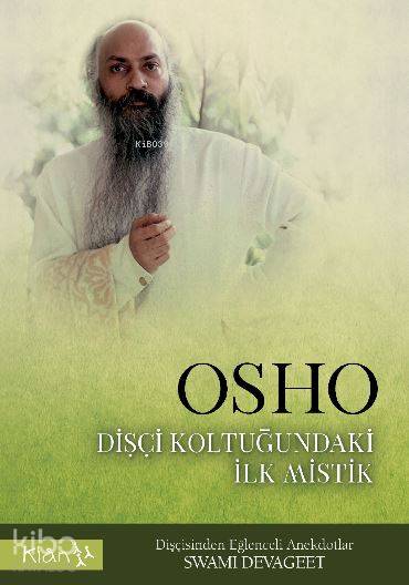Osho Dişçi Koltuğundaki İlk Mistik; Dişçisinden Eğlenceli Anekdotlar