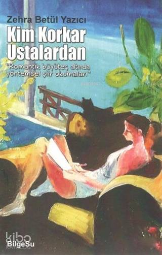 Kim Korkar Ustalardan - Zehra Betül Yazıcı