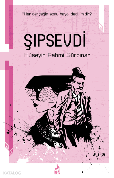Şıpsevdi - Hüseyin Rahmi Gürpınar