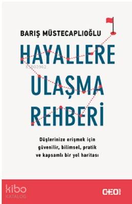 Hayallere Ulaşma Rehberi