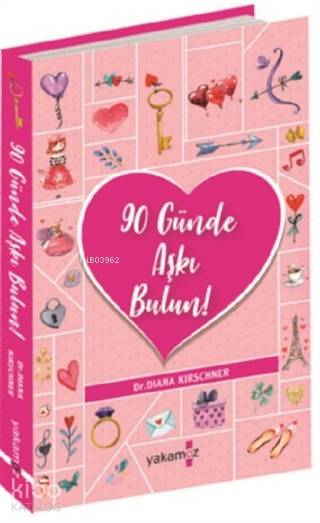 90 Günde Aşkı Bulun! - Diana Kirschner
