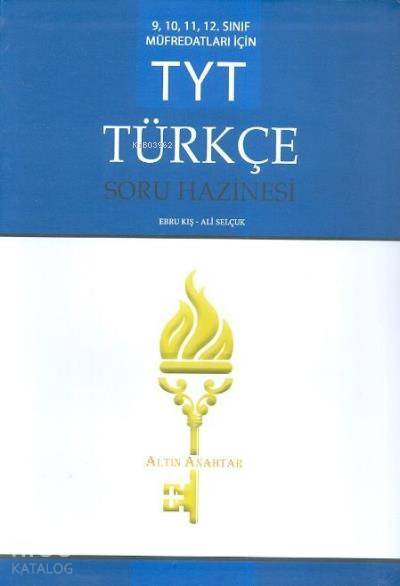Altın Anahtar Tyt Türkçe Sorı Hazinesi - Ebru Kış