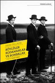 Köylüler Kodamanlar ve Bombalar - Hans Fallada