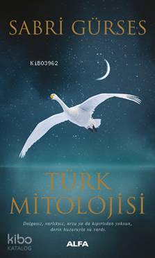 Türk Mitolojisi - Sabri Gürses