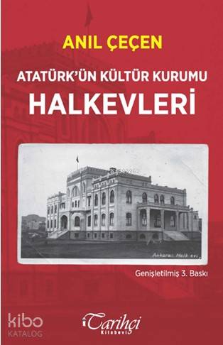 Atatürk'ün Kültür Kurumu Halkevleri