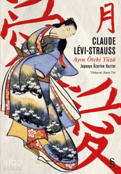 Ayın Öteki Yüzü - Claude Levi Strauss