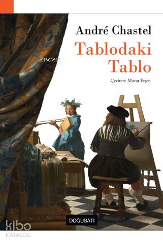 Tablodaki Tablo - Andre Chastel