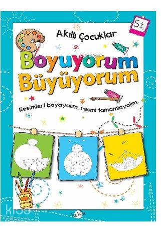 Akıllı Çocuklar Boyuyorum Büyüyorum 5 Yaş